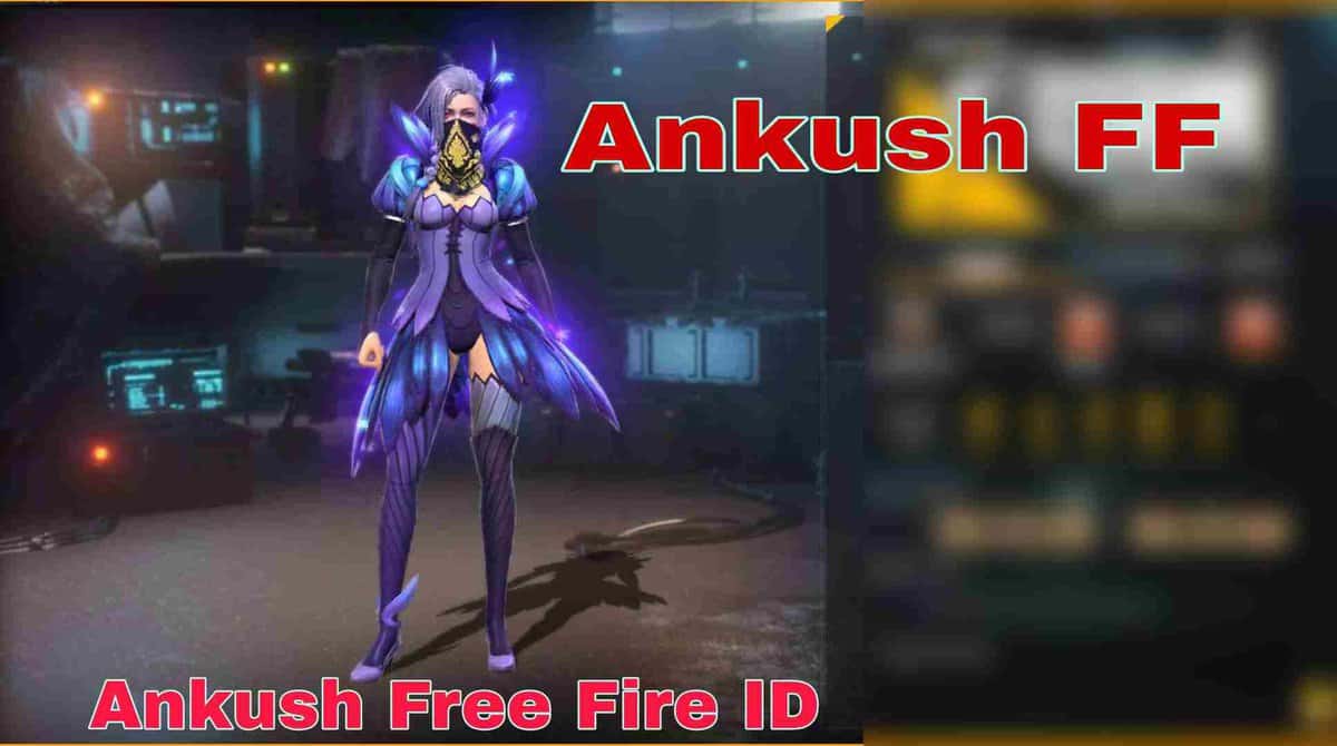 Ankush FF Free Fire ID- Kills, Likes, K\D Ratio और अन्य आंकड़े