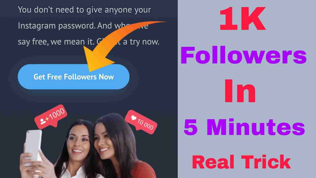 Begenivar Website- How To Get 1K Followers On Instagram In 5 Minutes